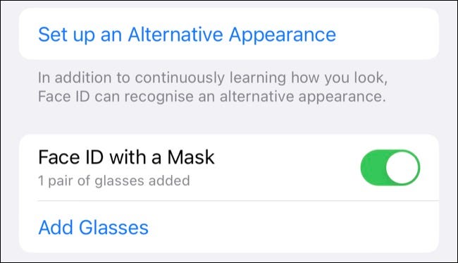 Set up an alternative appearance or add glasses to Face ID